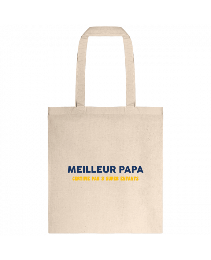 Tote-bag Meilleur papa certifié par 3 enfants par tunetoo