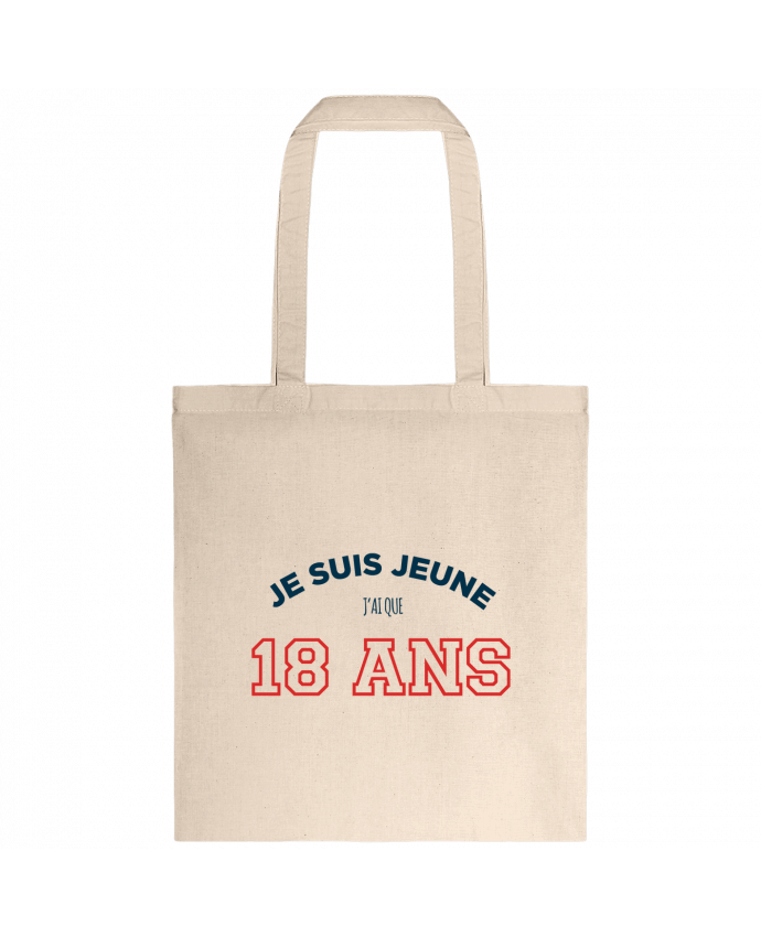 Tote-bag Je suis jeune je n'ai que 18 ans - Anniversaire par tunetoo