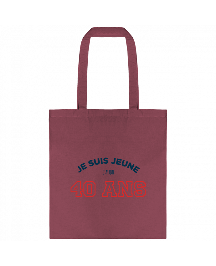 Tote-bag Je suis jeune je n'ai que 40 ans - Anniversaire par tunetoo
