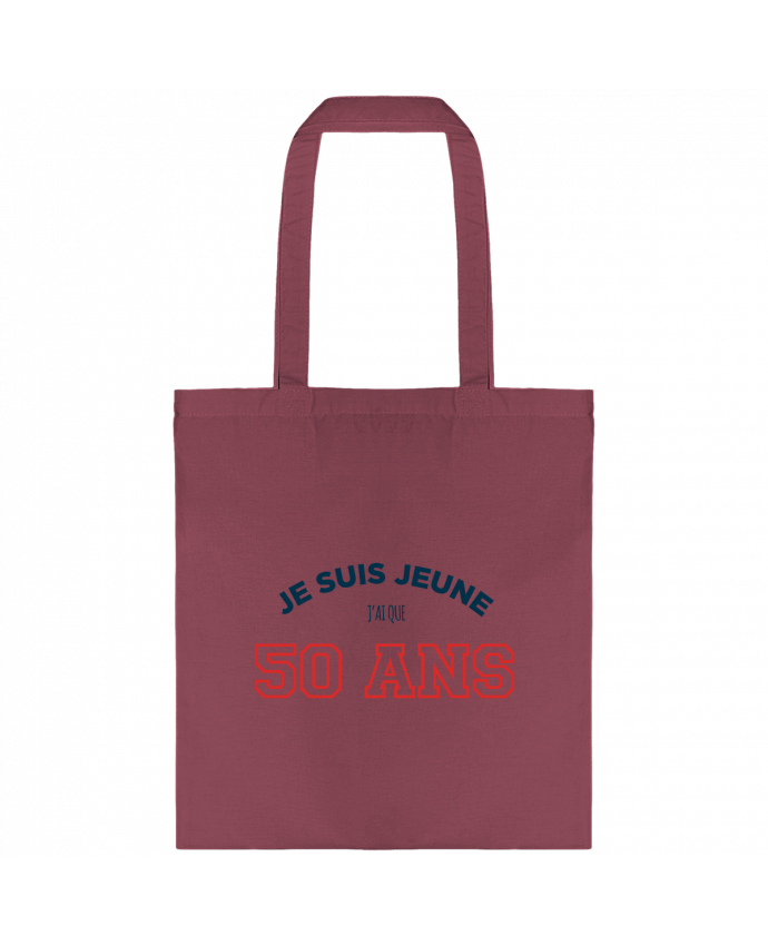 Tote-bag Je suis jeune je n'ai que 50 ans - Anniversaire par tunetoo