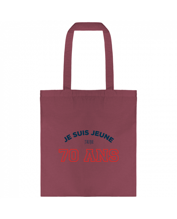 Tote-bag Je suis jeune je n'ai que 70 ans - Anniversaire par tunetoo