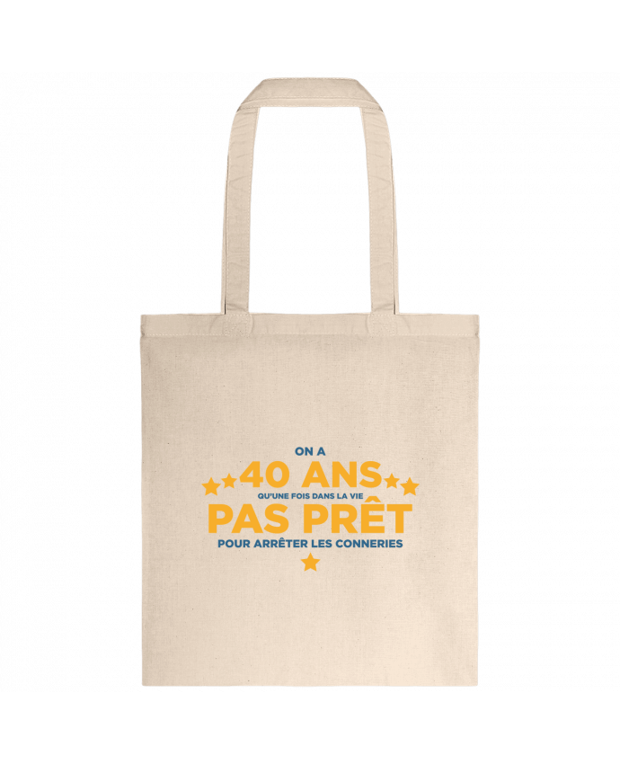 Tote-bag On a 40 ans qu'une fois dans la vie - Anniversaire par tunetoo