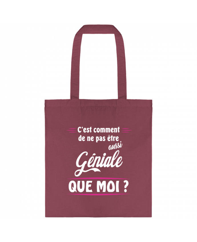 Tote-bag Aussi Géniale Que Moi par fredelphi