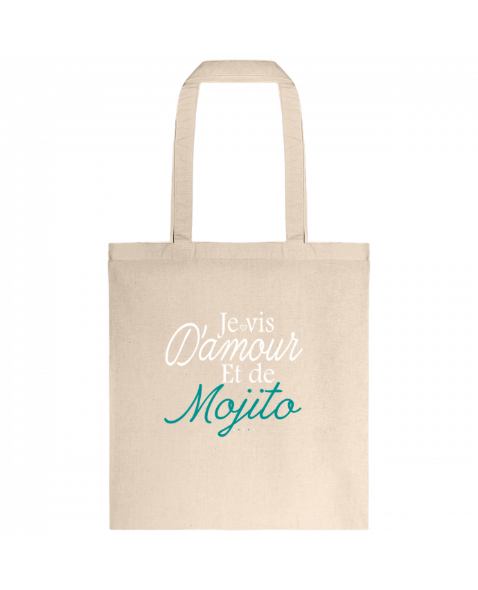 Tote-bag Je vis d'amour et de Mojito par Ladies