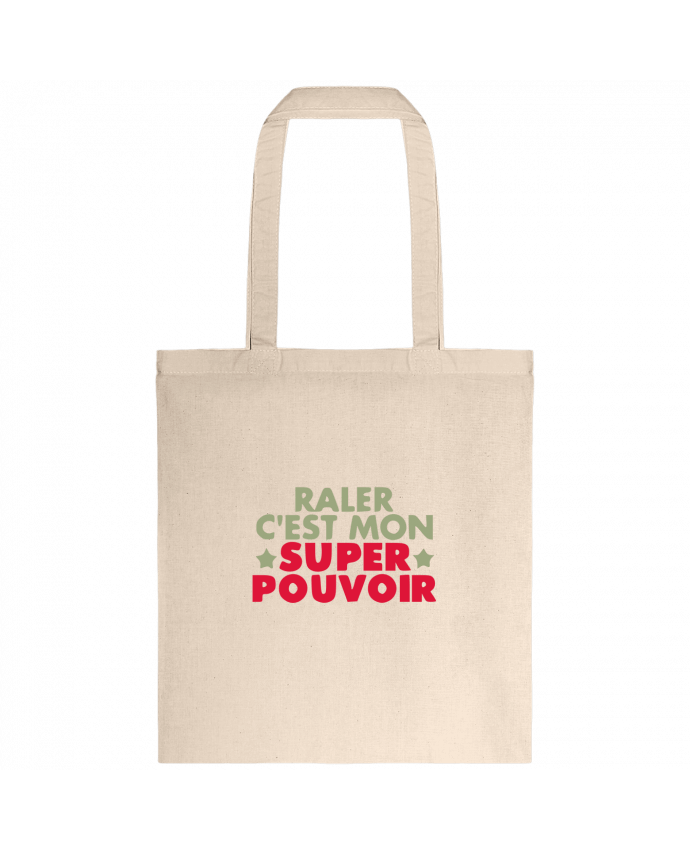 Tote-bag Raler c'est mon super pouvoir ! par Ladies