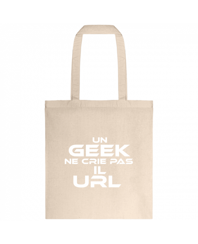 Tote-bag un geek il ne crie pas il url noir par                               