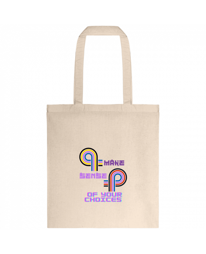 Tote-bag Make sense of your choices par Rozane 