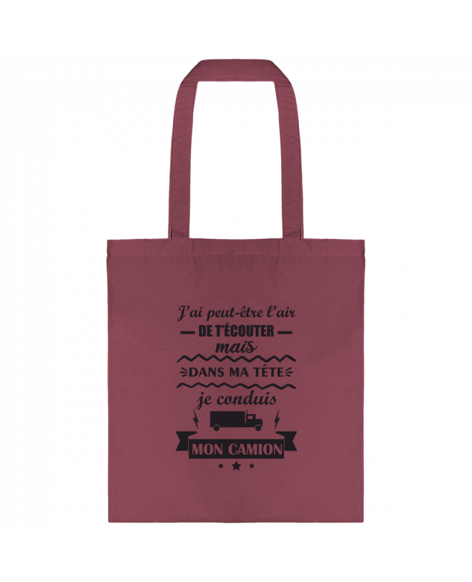 Tote-bag Peut-être l'air de t'écouter, idée cadeau chauffeur routier par Benichan