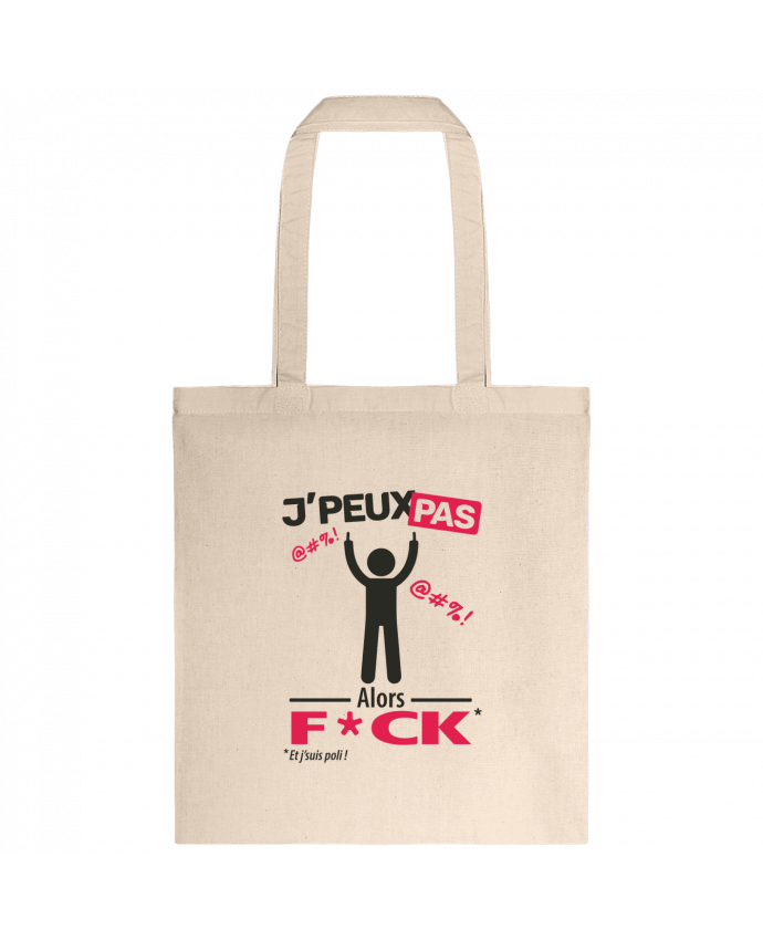 Tote-bag J'peux pas, alors F*CK par LilouZen