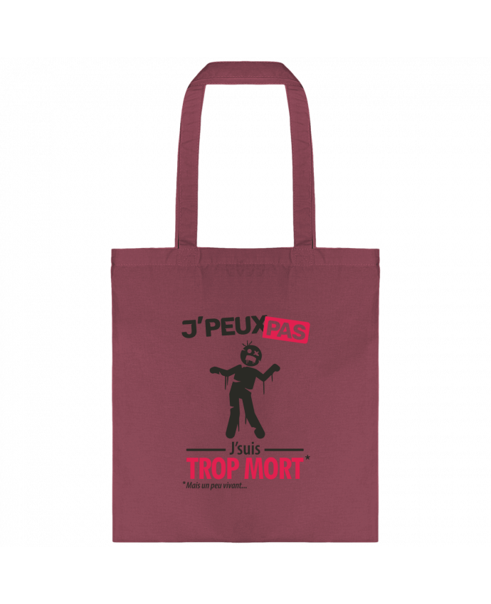Tote-bag J'peux pas, j'suis trop mort par LilouZen