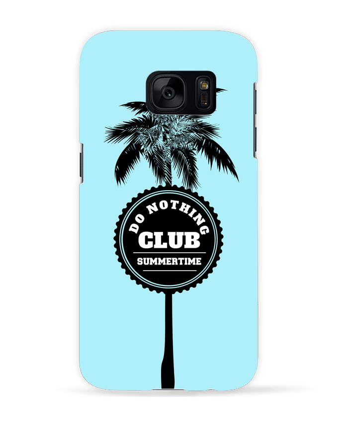 Coque 3D Samsung Galaxy S7  Do nothing club - summertime par justsayin
