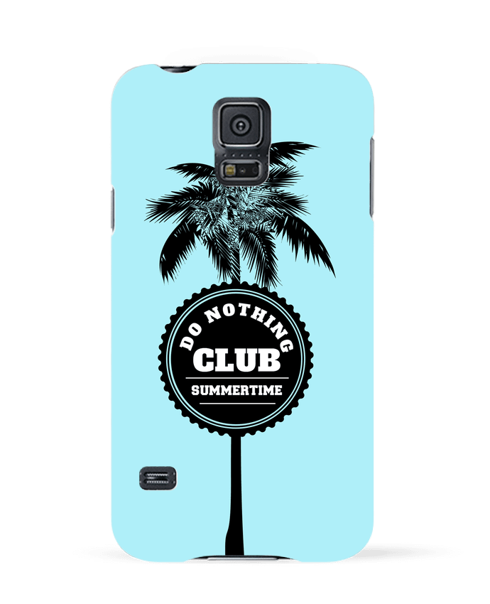Coque Samsung Galaxy S5 Do nothing club - summertime par justsayin