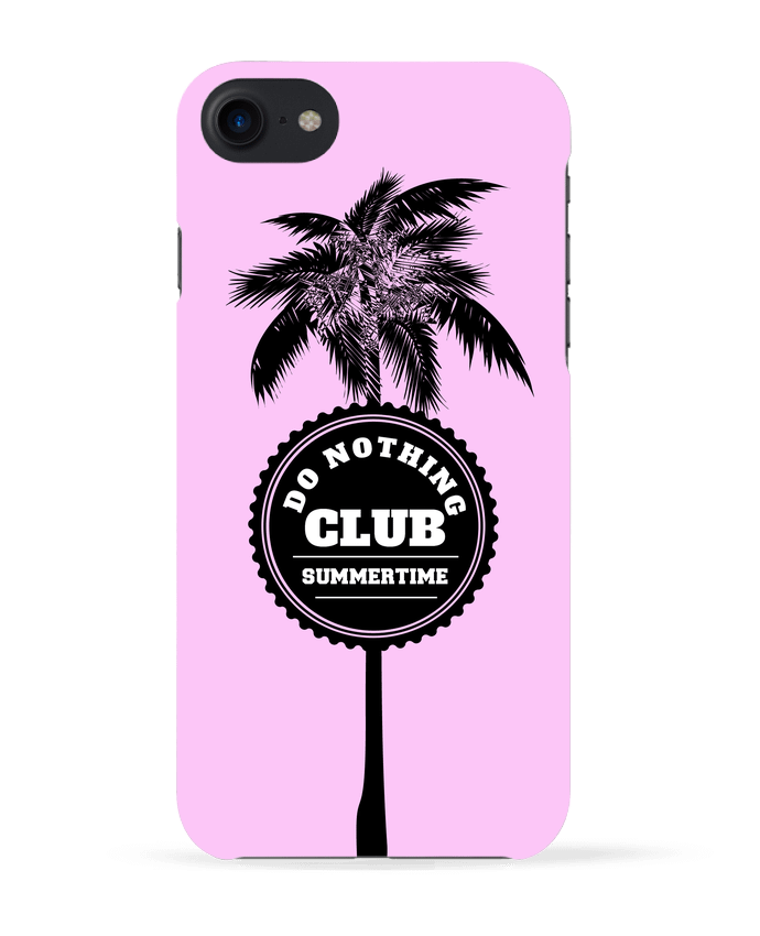 COQUE 3D Iphone 7 Do nothing club - rose de justsayin