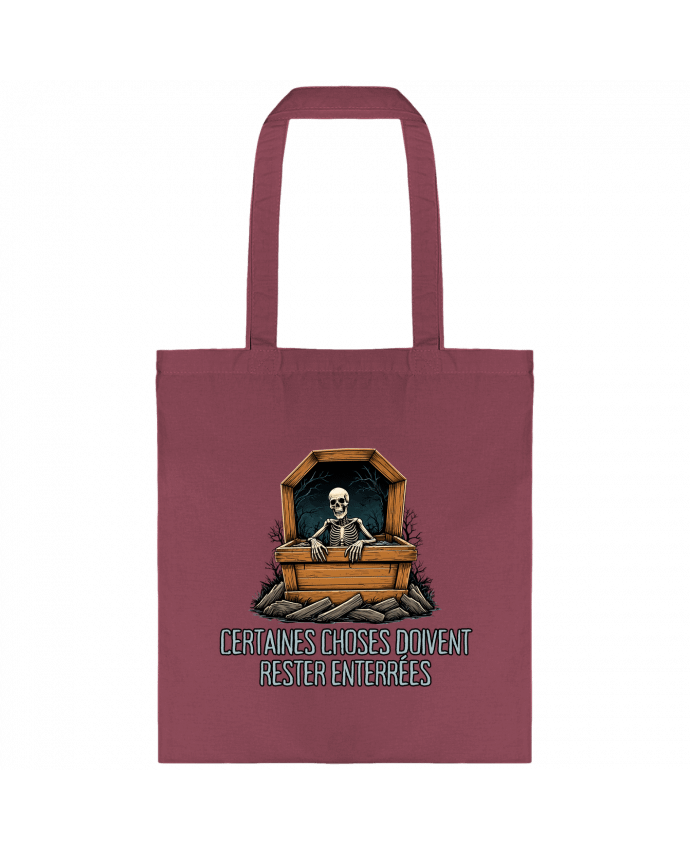 Tote-bag Certaines Choses Doivent Rester Enterrées par Phocea Editions
