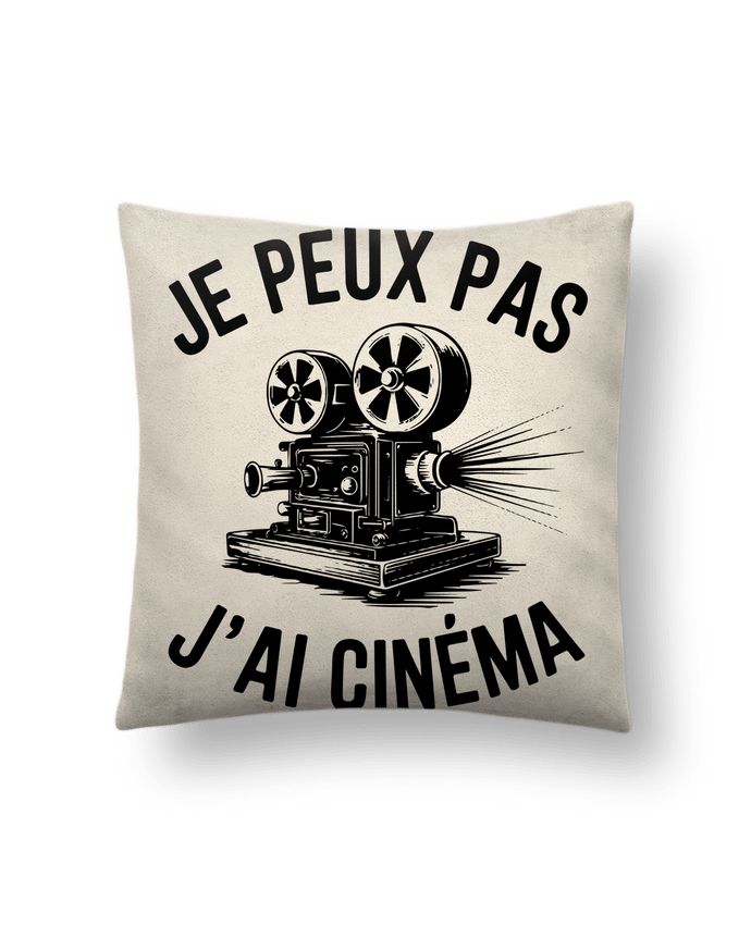 Coussin suédine je peux pas j'ai cinema par bwilfy