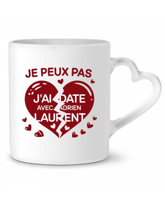 Mug coeur je peux pas j'ai date avec adrien laurent par bwilfy