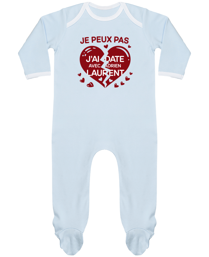 Body Pyjama Bébé je peux pas j'ai date avec adrien laurent par bwilfy