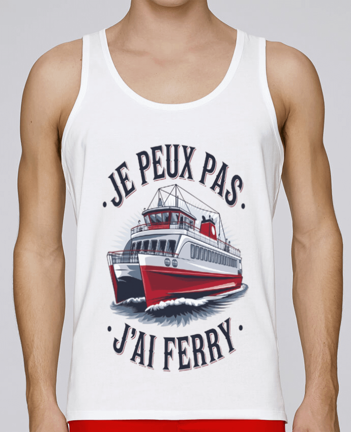 Débardeur homme je peux pas j'ai ferry par bwilfy 100% coton bio