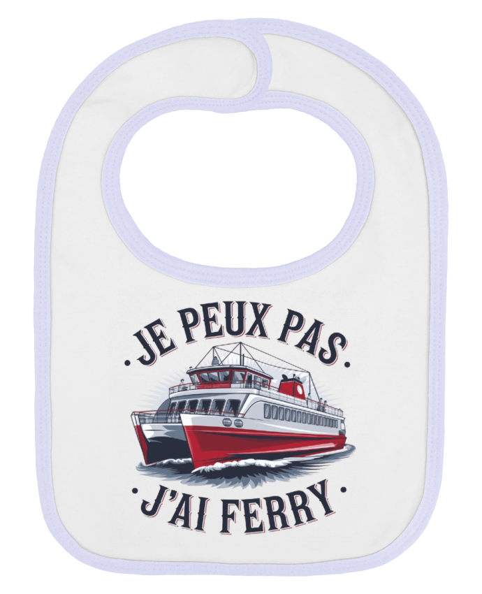 Bavoir bébé uni je peux pas j'ai ferry par bwilfy