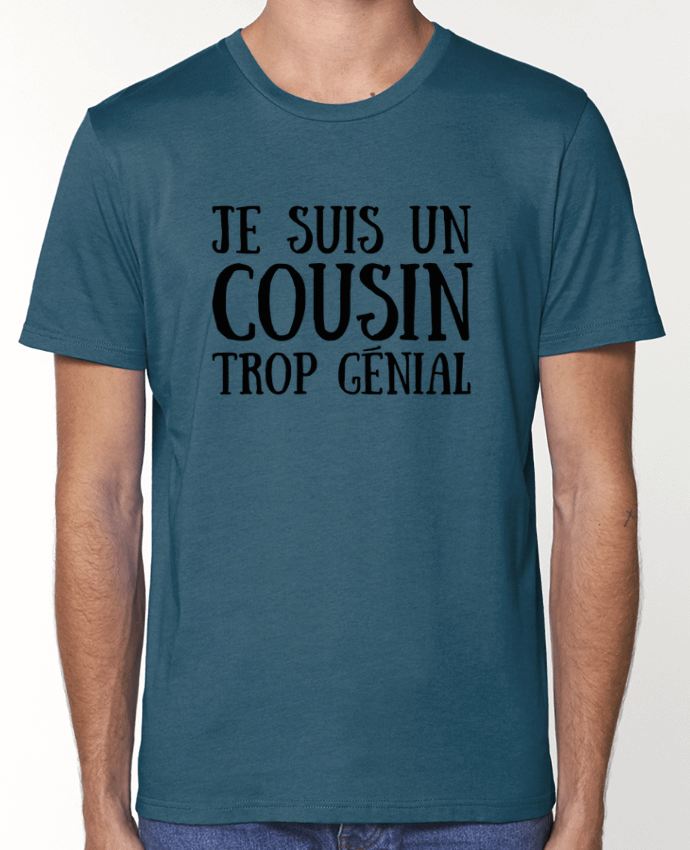 T-Shirt Je suis un cousin trop génial par tunetoo