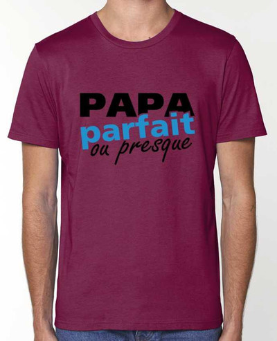 T-Shirt Papa parfait ou presque par GraphiCK-Kids