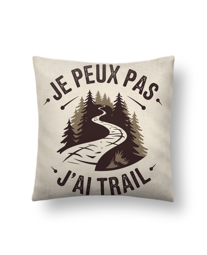 Coussin suédine je peux pas j'ai trail par bwilfy