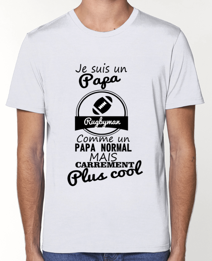 T-Shirt Je suis un papa rugbyman comme un papa normal mais carrément plus cool par Benichan