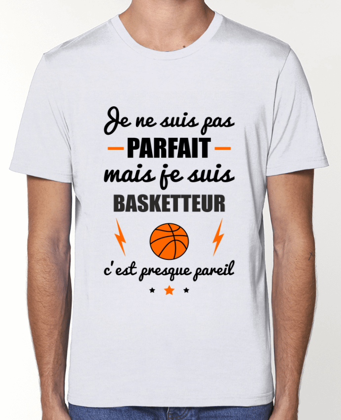 T-Shirt Je ne suis pas parfait mais je suis basketteur c'est presque pareil par Benichan