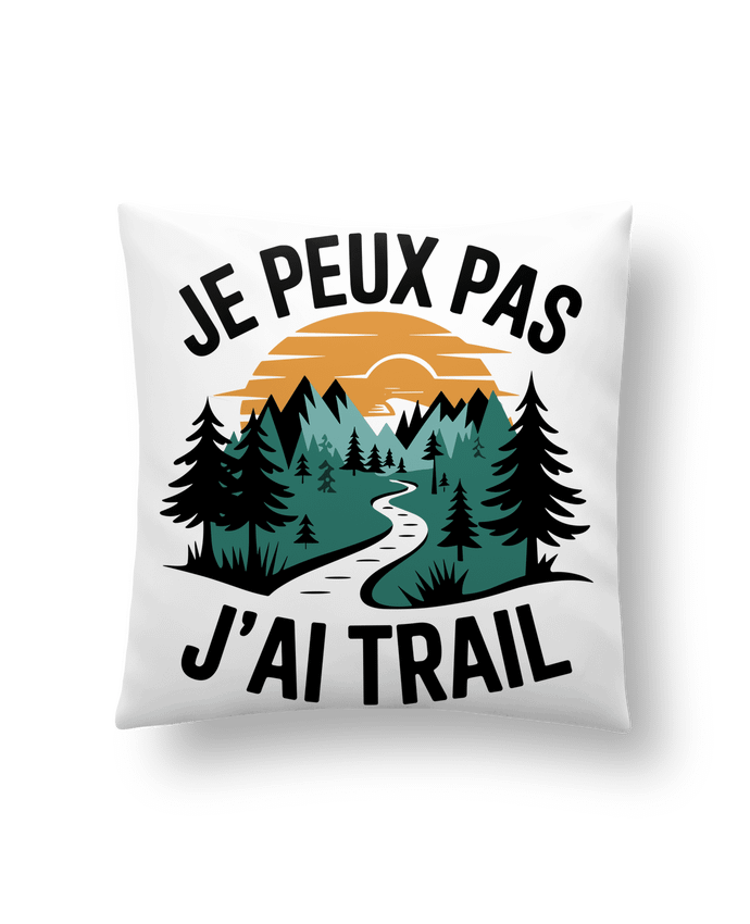 Coussin je peux pas j'ai trail par bwilfy