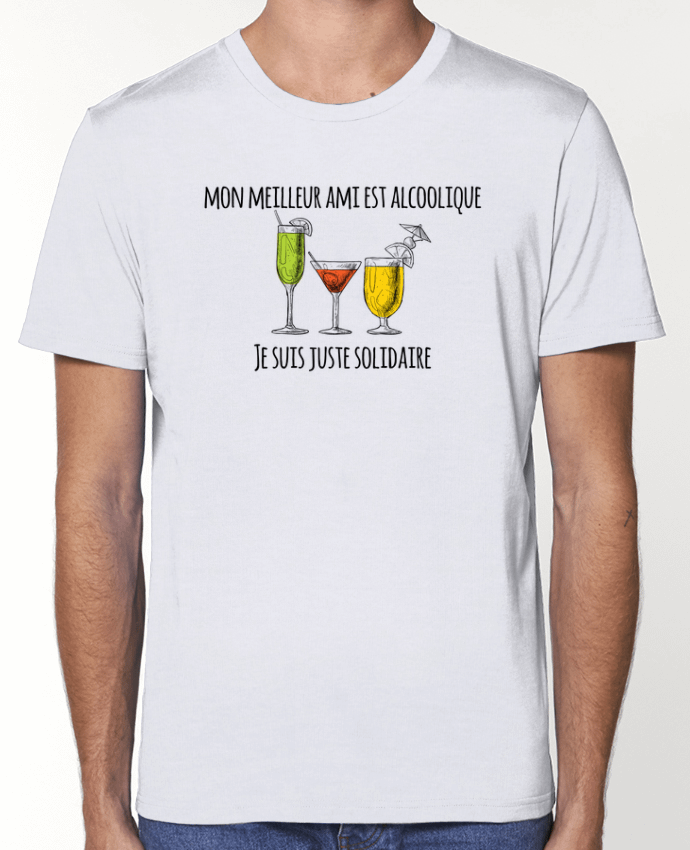 T-Shirt Mon meilleur ami est alcoolique et je suis juste solidaire par tunetoo