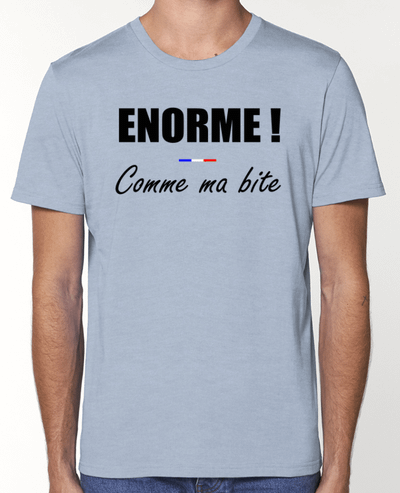 T-Shirt Énorme comme ma bite par tunetoo