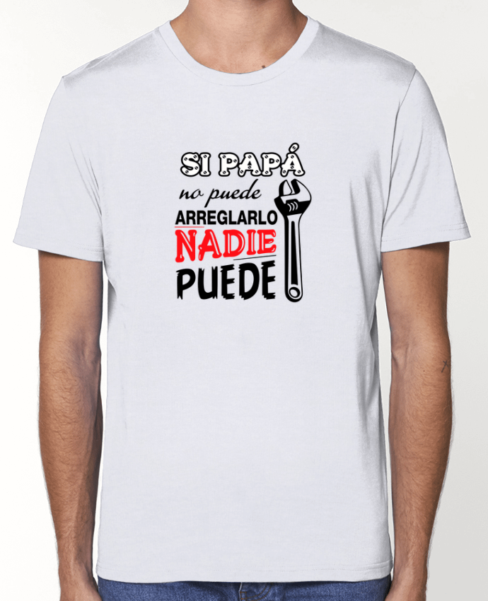 T-shirt écoresponsable Unisexe Si papá no puede arreglarlo by tunetoo