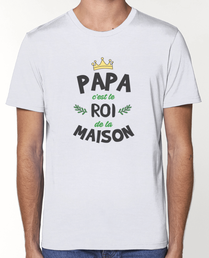 T-Shirt Papa c'est le roi de la maison par tunetoo