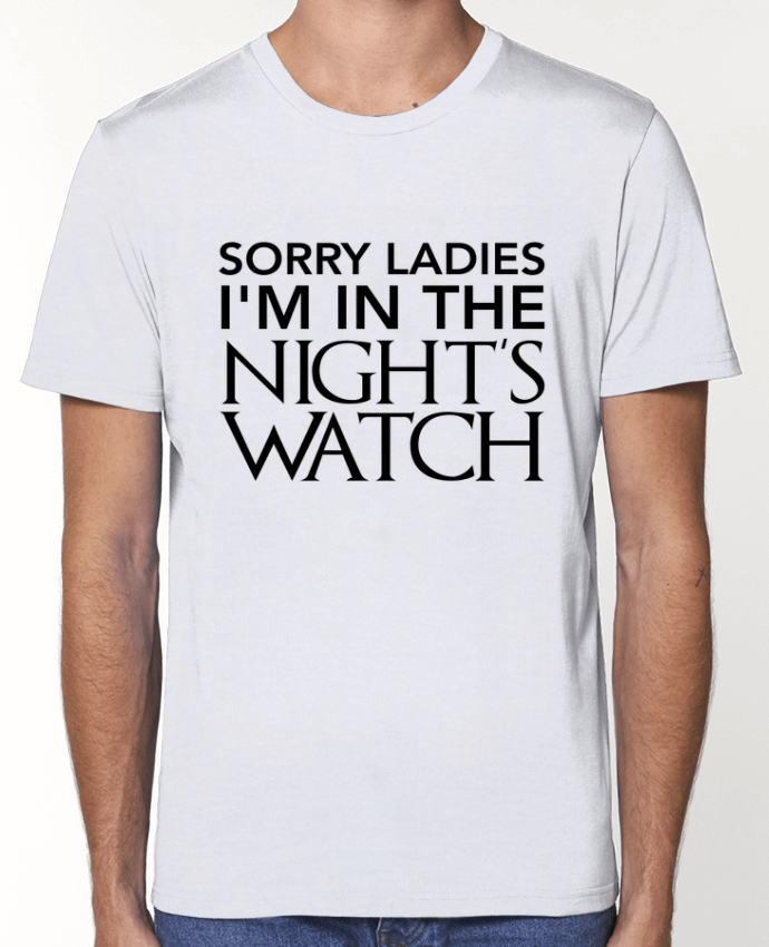 T-Shirt Sorry ladies I'm in the night's watch par tunetoo