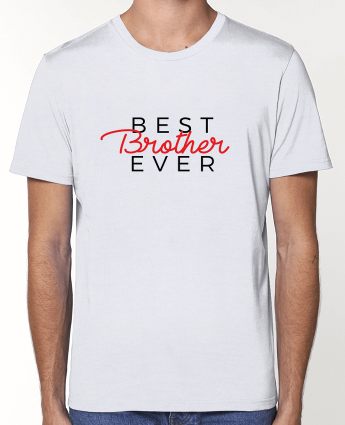 T-Shirt Best Brother ever par Nana