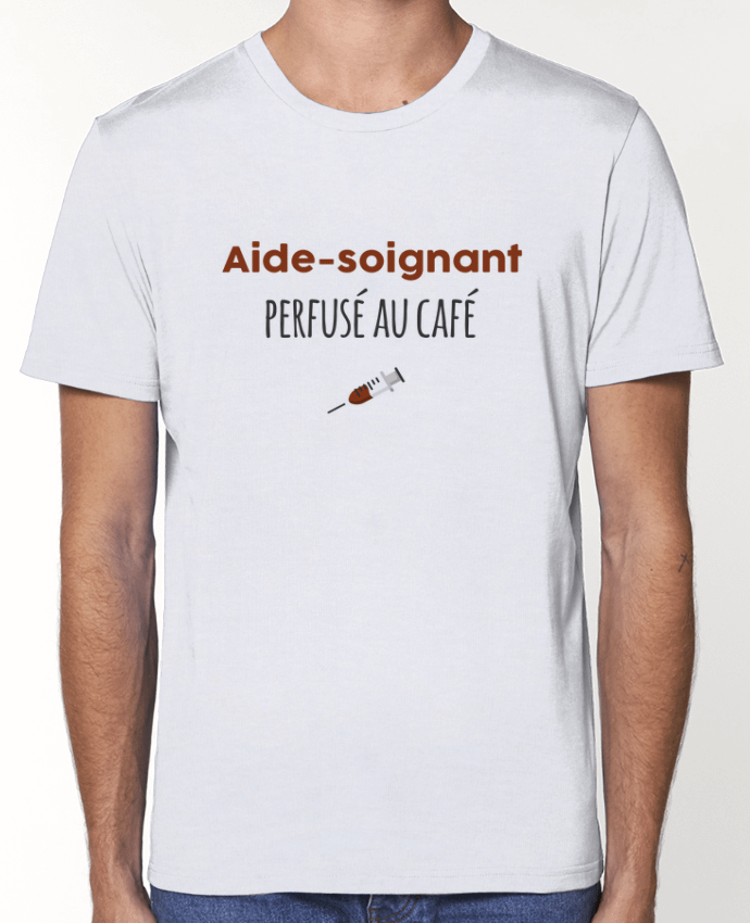 T-Shirt Aide-soignant perfusé au café par tunetoo