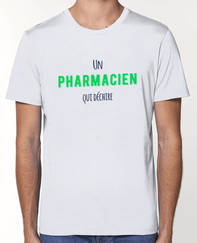T-Shirt Un pharmacien qui déchire par tunetoo