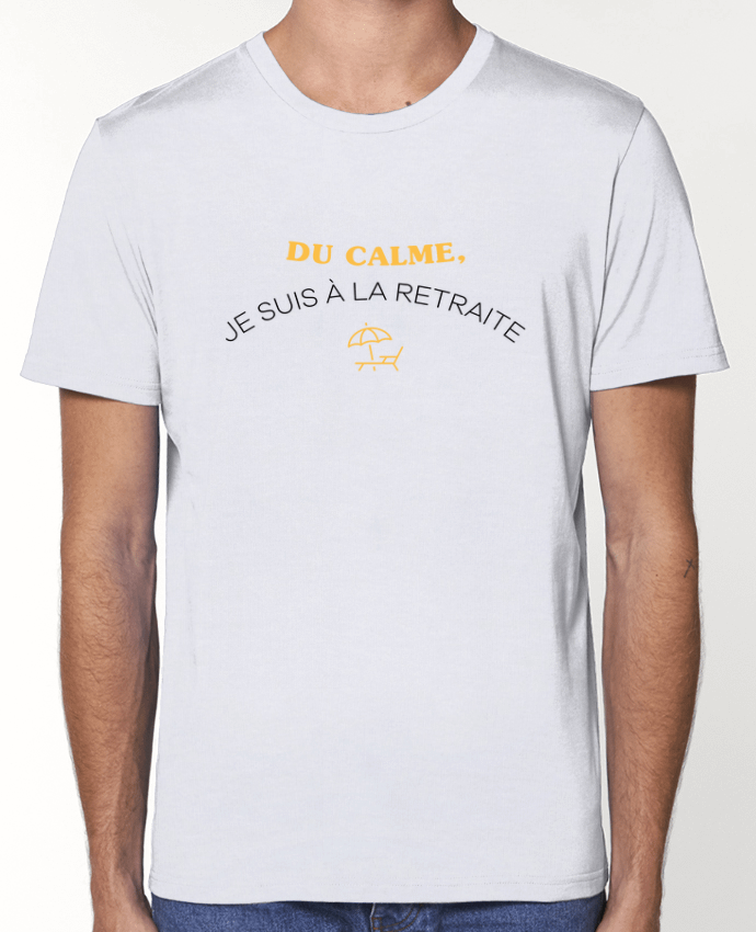 T-Shirt Du calme, je suis à la retraite par tunetoo