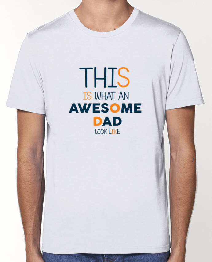 T-Shirt This is what an awesome dad look like par tunetoo