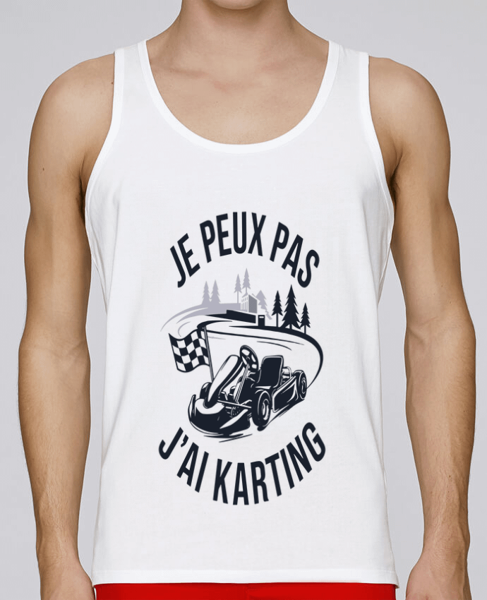 Débardeur homme je peux pas j'ai karting par bwilfy 100% coton bio