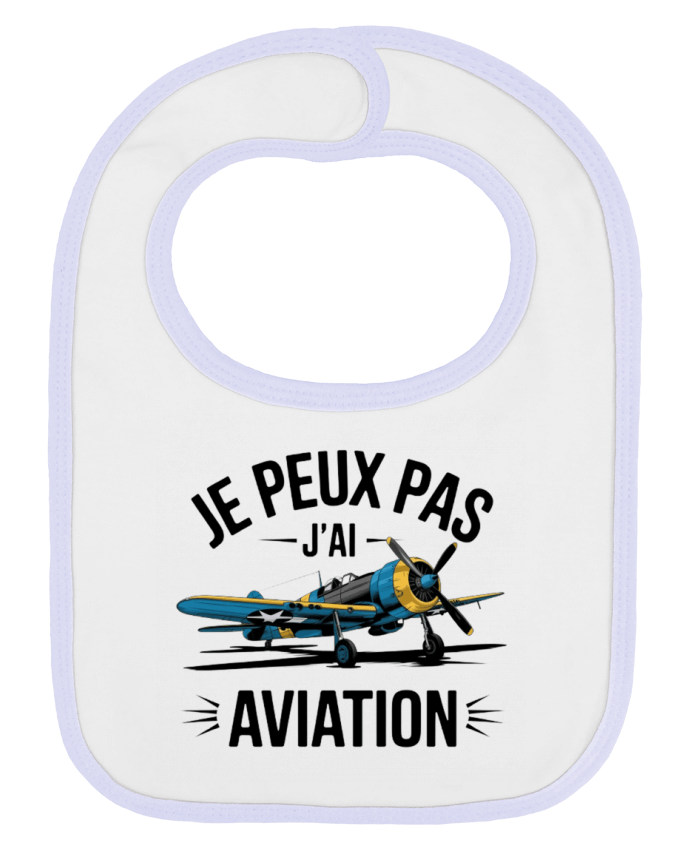 Bavoir bébé uni je peux pas j'ai aviation par bwilfy