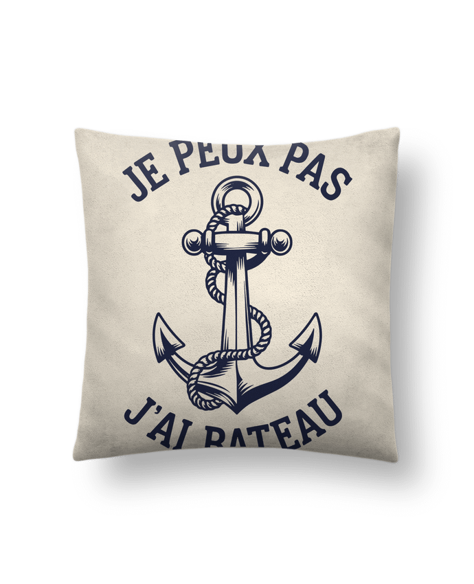 Coussin suédine je peux pas j'ai bateau par bwilfy