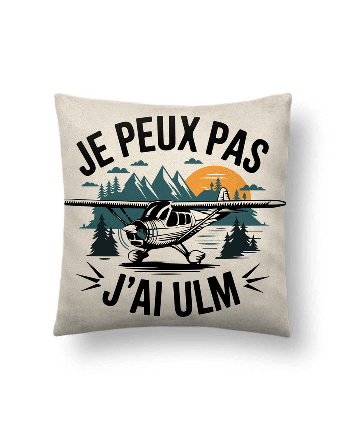 Coussin suédine je peux pas j'ai ilm par bwilfy