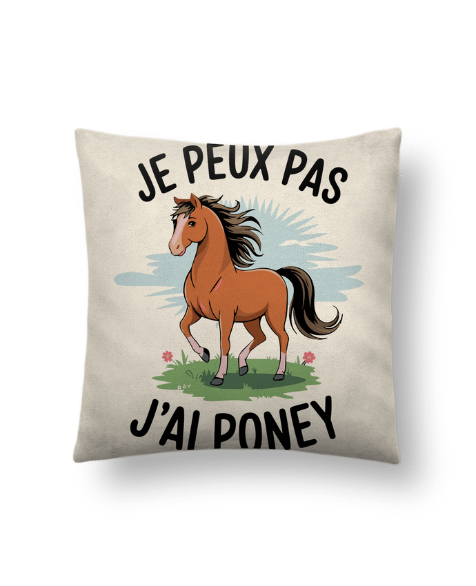 Coussin suédine je peux pas j'ai poney par bwilfy