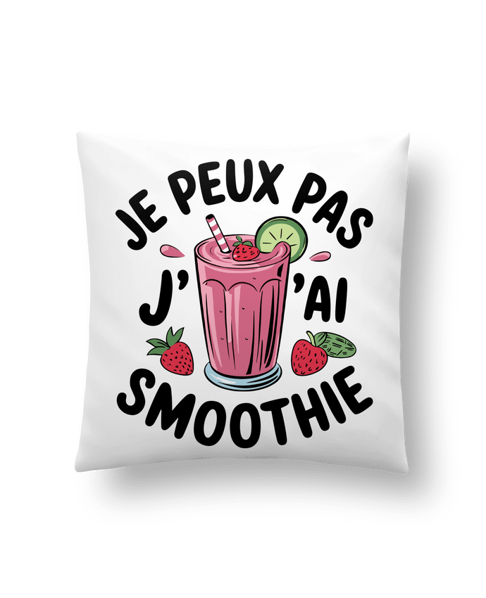 Coussin je peux pas j'ai smoothie par bwilfy