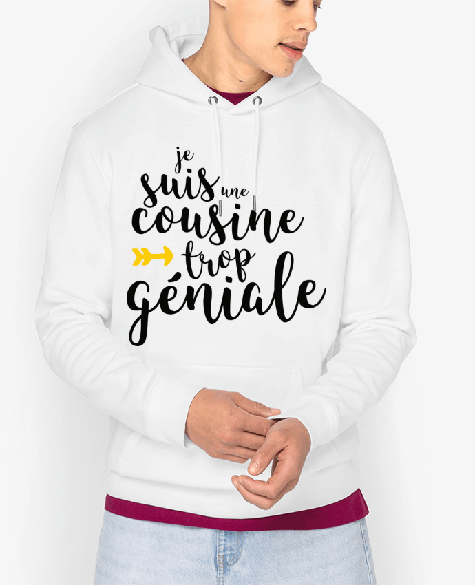 Hoodie Je suis une cousine trop géniale Par tunetoo