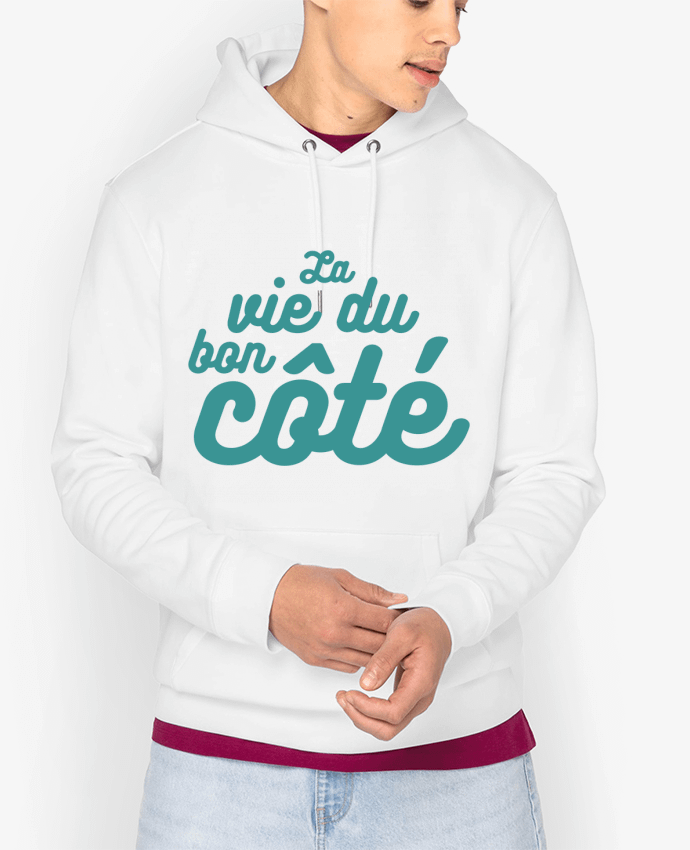 Hoodie La vie du bon côté Par tunetoo