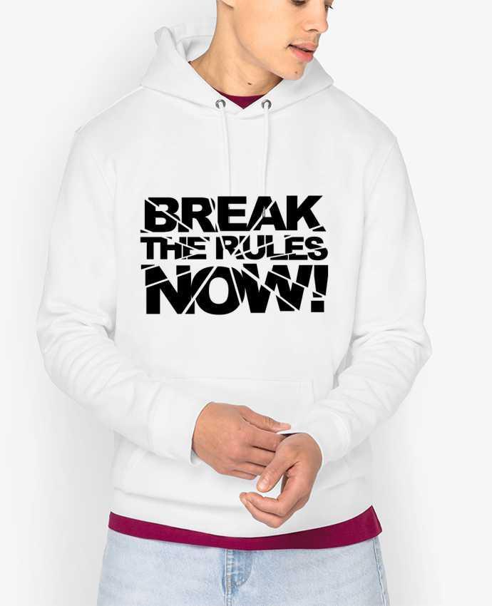 Hoodie Break The Rules Now ! Par Freeyourshirt.com