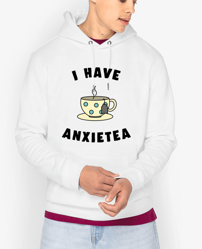 Hoodie I have anxietea Par Bichette