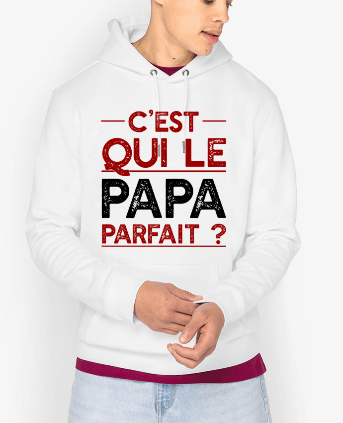 Hoodie Papa parfait cadeau Par Original t-shirt